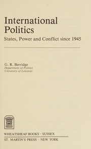 International politics : states, power, and conflict since 1945 /