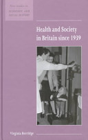 Health and society in Britain since 1939 : prepared for the Economic History Society /