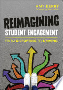 Reimagining student engagement : from disrupting to driving /
