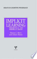 Implicit learning : theoretical and empirical issues /