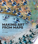 Making art from maps /