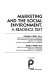 Marketing and the social environment : a readings text /