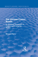 The Chinese classic novels : an annotated bibliography of chiefly English-language studies.