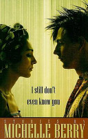 I still don't even know you : stories /
