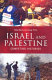Israel and Palestine : competing histories /