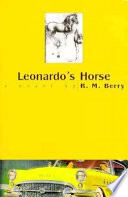 Leonardo's horse : a novel /