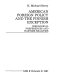 American foreign policy and the Finnish exception : ideological preferences and wartime realities /