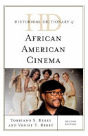 Historical dictionary of African American cinema /