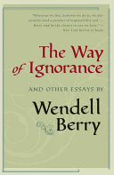 The way of ignorance : and other essays /