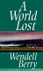 A world lost /