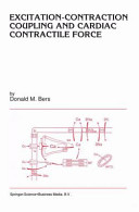 Excitation-contraction coupling and cardiac contractile force /