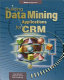 Building data mining applications for CRM /