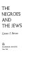 The Negroes and the Jews /