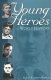 Young heroes in world history /