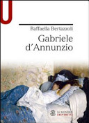 Gabriele D'Annunzio /