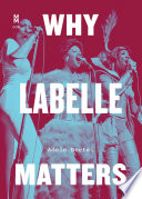 Why LaBelle matters /