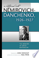 In Hollywood with Nemirovich-Danchenko, 1926-1927 : the memoirs of Sergei Bertensson /