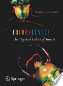 Iridescences : the physical colors of insects /