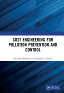 Cost engineering for pollution prevention and control /