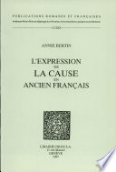 L'expression de la cause en ancien français /