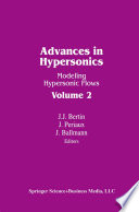 Advances in Hypersonics : Modeling Hypersonic Flows /