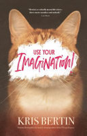 Use your imagination! /