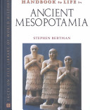 Handbook to life in ancient Mesopotamia /