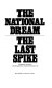 The national dream ; The last spike /