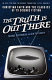 The truth is out there : Christian faith and the classics of TV science fiction /