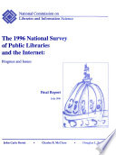 The 1996 national survey of public libraries and the Internet : progress and issues : final report.