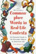 NTC's dictionary of commonplace words in real-life contexts /