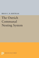 The ostrich communal nesting system /