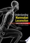 Understanding mammalian locomotion : concepts and applications /