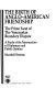 The birth of Anglo-American friendship : the prime facet of the Venezuelan boundary dispute : a study of the interreaction of diplomacy and public opinion /