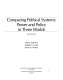 Comparing political systems : power and policy in three worlds /