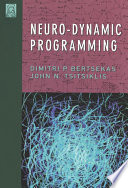 Neuro-dynamic programming /