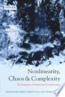 Nonlinearity, chaos, and complexity : the dynamics of natural and social systems /