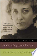 Surviving madness : a therapist's own story /