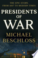 Presidents of War /