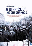 A difficult neighbourhood : essays on Russia and east-central Europe since World War II /