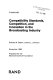 Compatibility standards, competition, and innovation in the broadcasting industry /