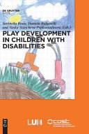 Play Development in Children with Disabilties.