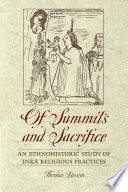 Of summits and sacrifice : an ethnohistoric study of Inka religious practices /