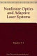 Nonlinear optics and adaptive laser systems /