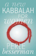 A new Kabbalah for women /