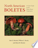North American boletes : a color guide to the fleshy pored mushrooms /