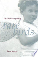Rare birds : an American family /