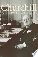 Churchill : a study in greatness /