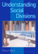 Understanding social divisions /