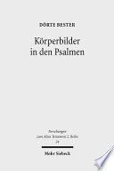 Körperbilder in den Psalmen : Studien zu Psalm 22 und verwandten Texten /